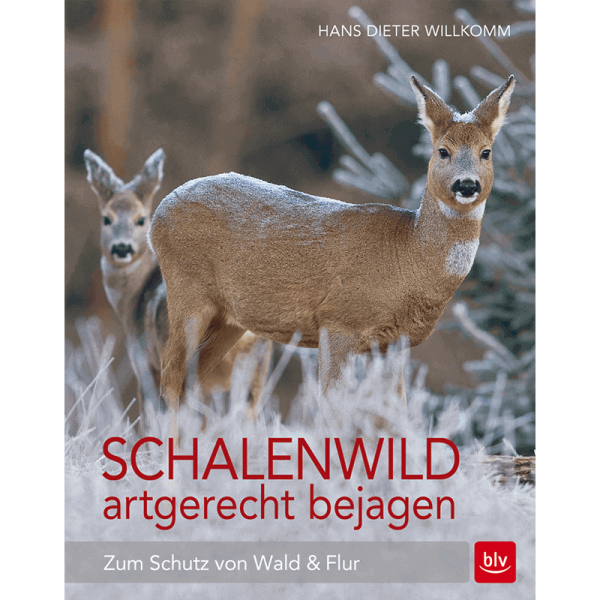 Buch "Schalenwild artgerecht bejagen"